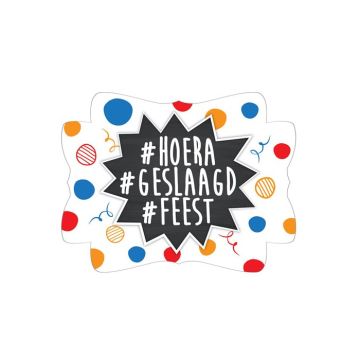 Deurbord Hoera Geslaagd Feest 